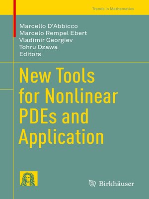 cover image of New Tools for Nonlinear PDEs and Application